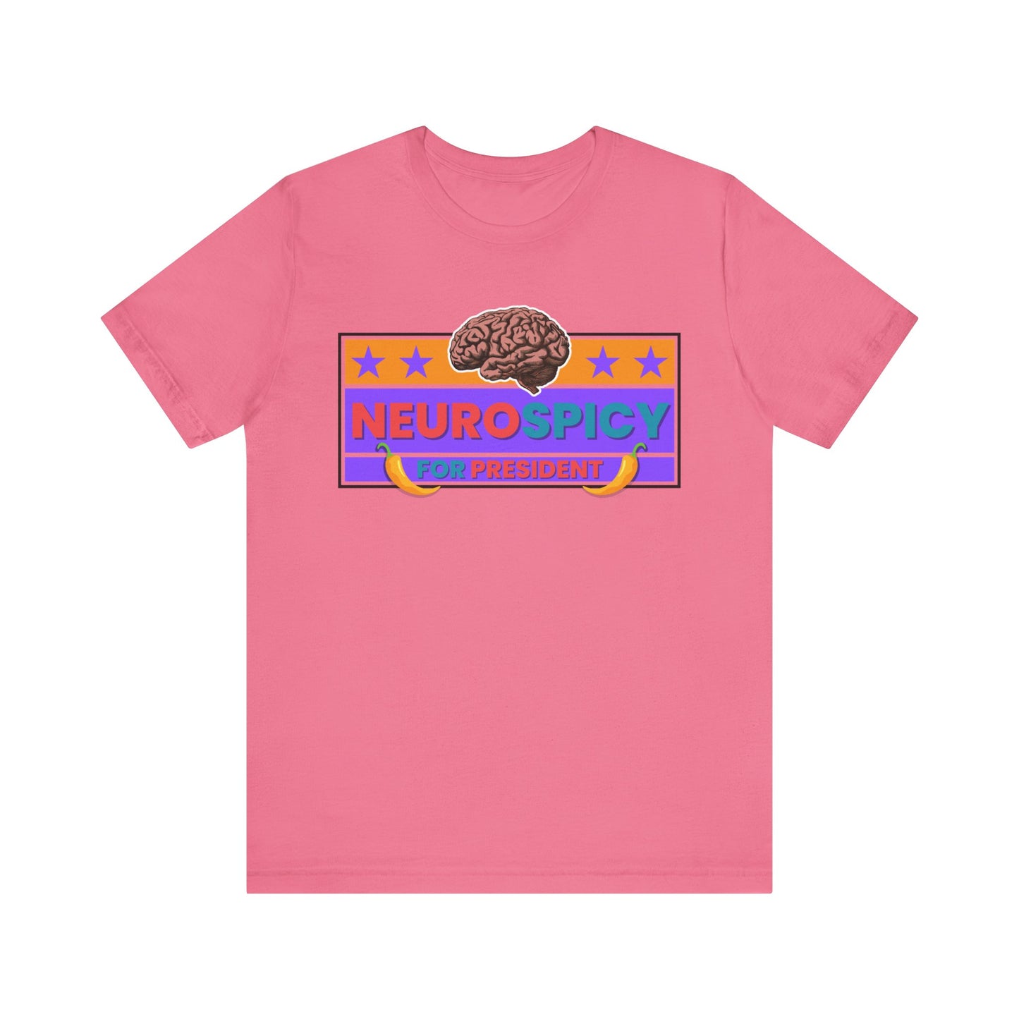 NeuroSpicy For President - Unisex Short Sleeve Tee