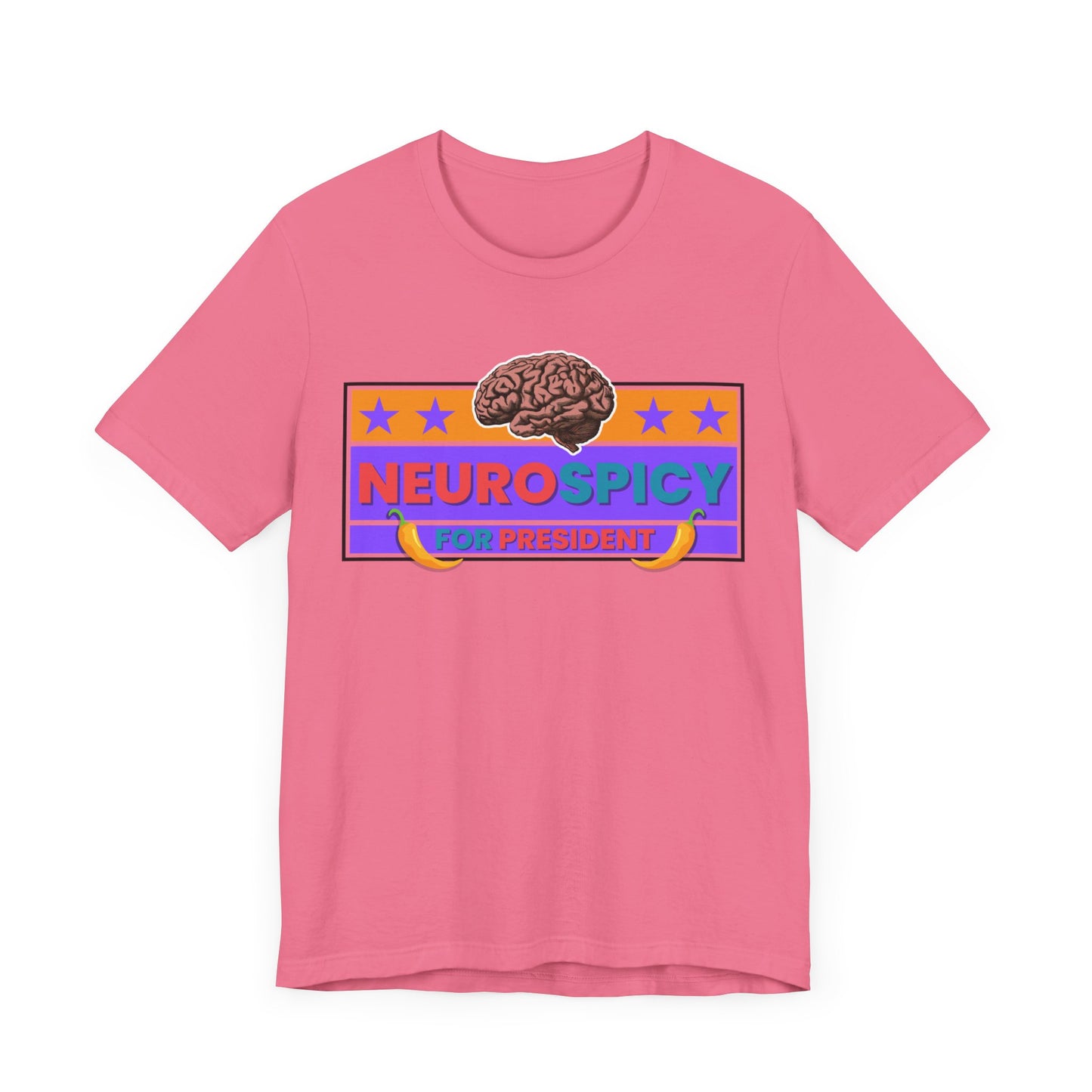 NeuroSpicy For President - Unisex Short Sleeve Tee