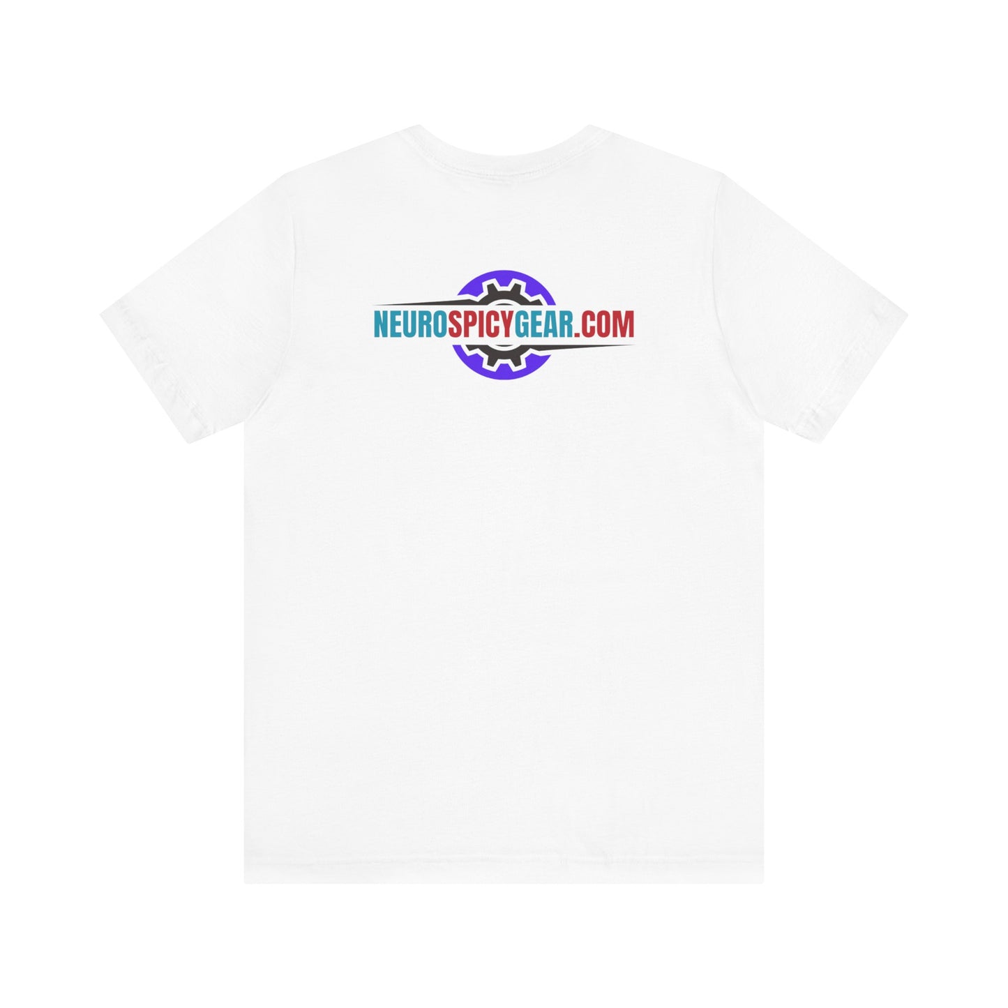 NeuroSpicy For President - Unisex Short Sleeve Tee