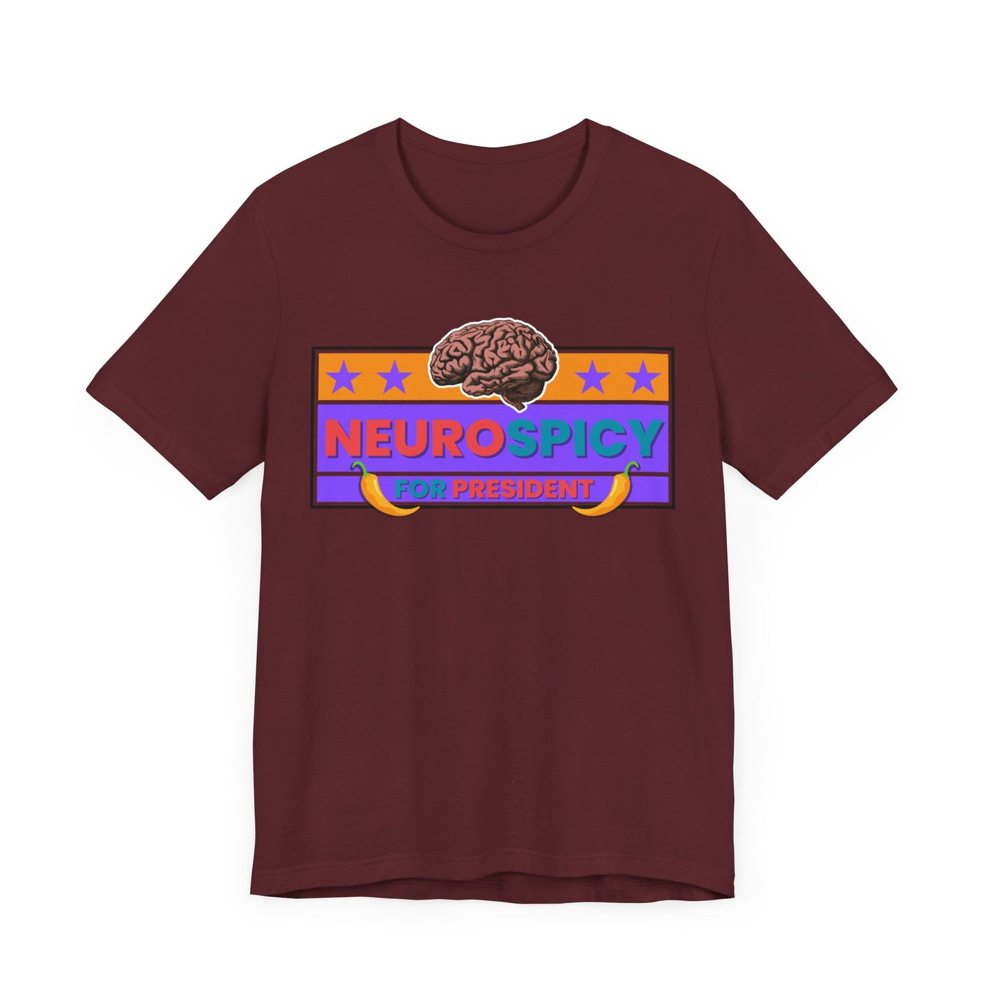 NeuroSpicy For President - Unisex Short Sleeve Tee