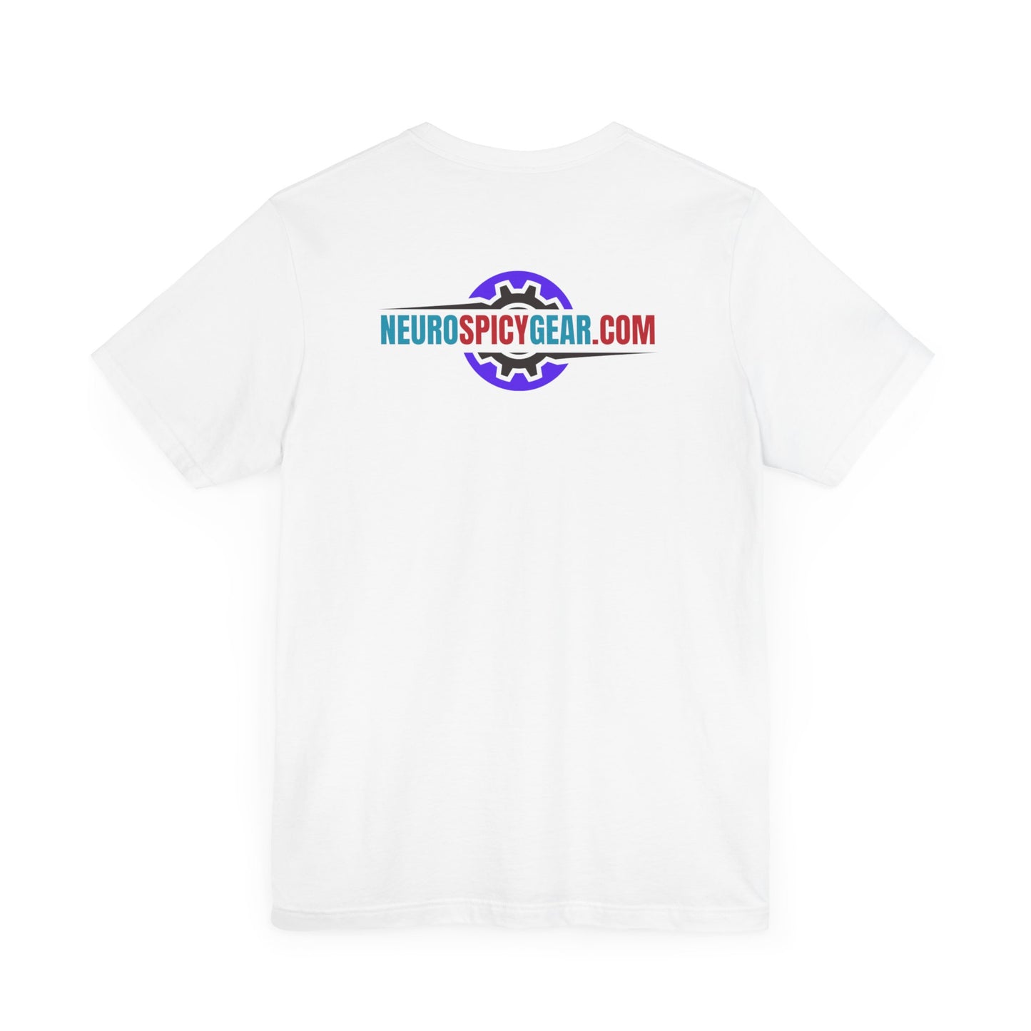 NeuroSpicy For President - Unisex Short Sleeve Tee