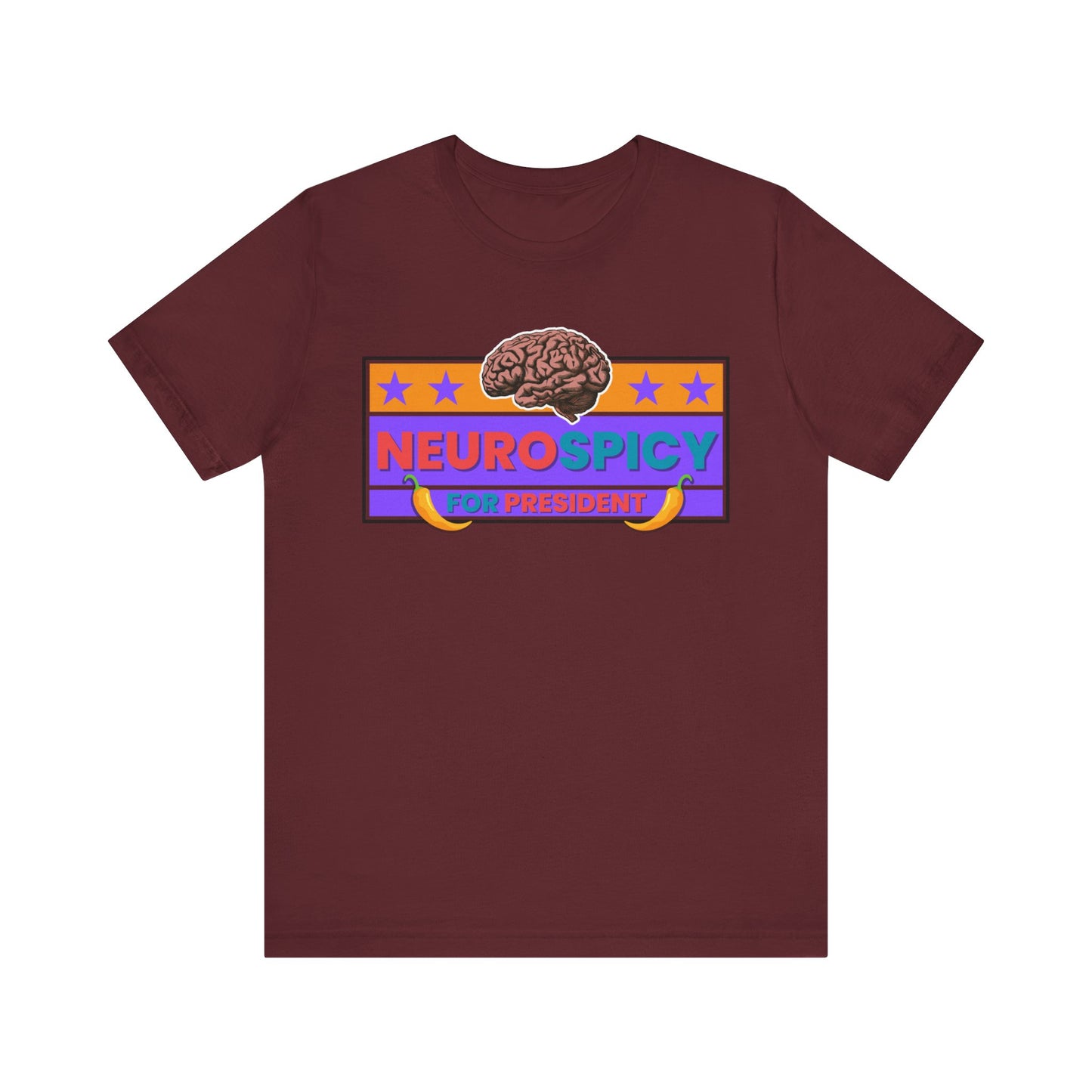 NeuroSpicy For President - Unisex Short Sleeve Tee